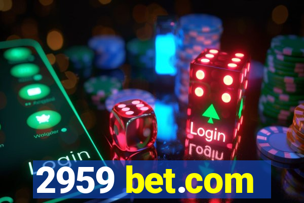 2959 bet.com